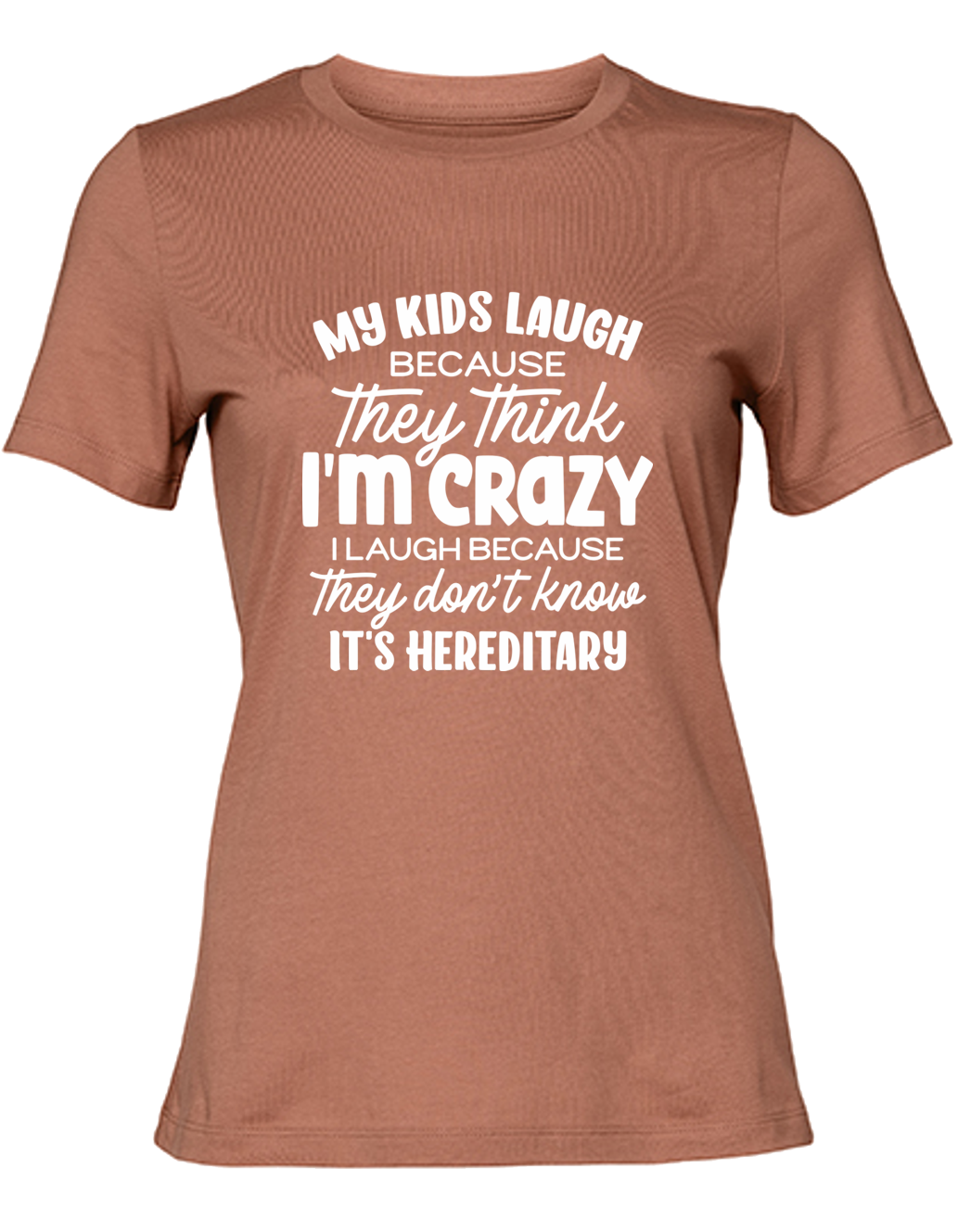 My kids laugh becouse